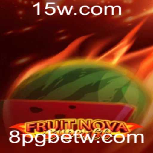 FruitNovaSuper60: Descubra o Novo Fenômeno dos Jogos Online com 8pgbet